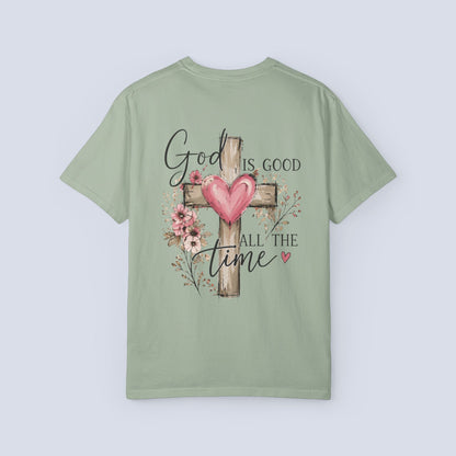 God Is Good All the Time T-Shirt – Christian Faith Tee with Cross & Heart Design, Inspirational Religious Shirt for Everyday Wear