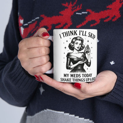 Vintage Sarcasm Ceramic Mug – Retro Humor Black & White Coffee Cup (11oz, 15oz)
