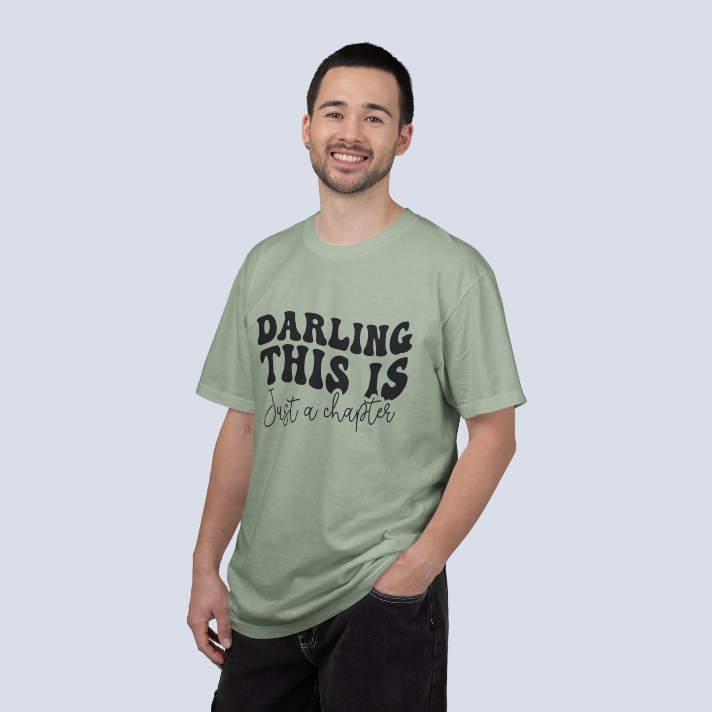 Darling This Is Just a Chapter Shirt + Not the Whole Story Tee | Inspirational Quote T-Shirt | Comfort Colors 1717 Graphic Tee | Mental Health Gift