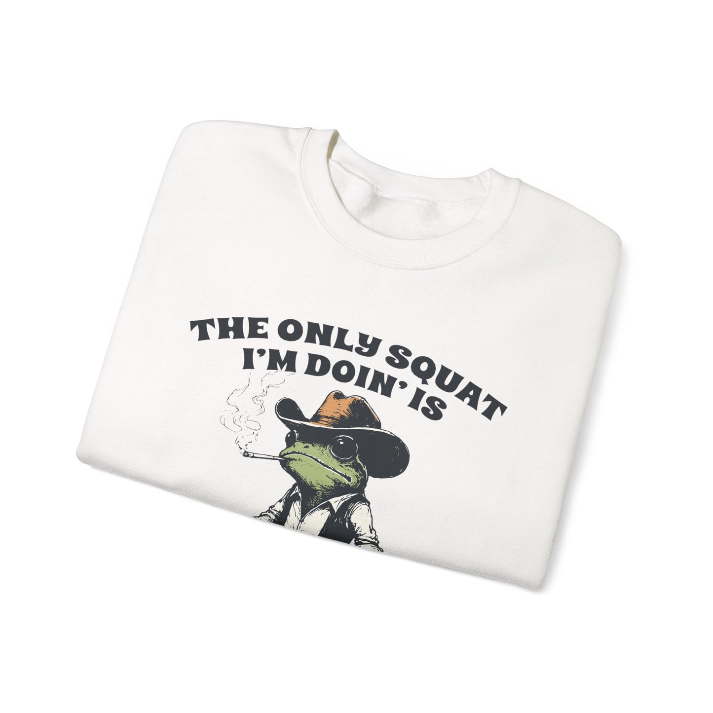 Funny Frog Sweatshirt – Cozy Crewneck with Cowboy Boots & Cheeky Quote “The Only Squat I’m Doin’ is Diddly” – Humorous Casual Fleece Pullover