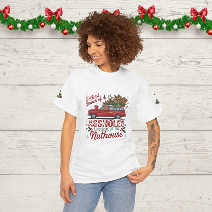 Christmas Naughty List T‑Shirt — "Jolliest Bunch of Assholes This Side of the Nuthouse" Holiday Tee