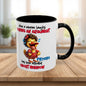 Coffee Mug — Funny Duck Design "When a Woman Laughs During an Argument"