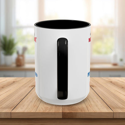 Coffee Mug — Funny Duck Design "When a Woman Laughs During an Argument"