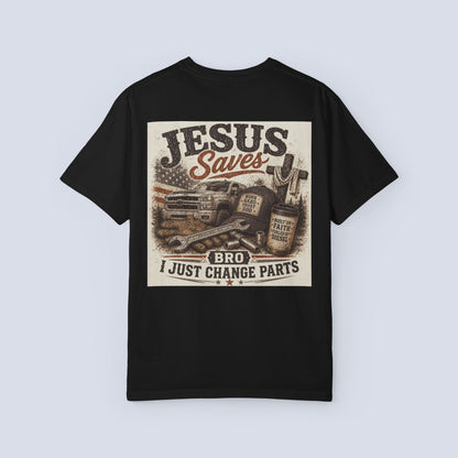 Jesus Saves Bro I Just Change Parts Shirt | Christian Mechanic Shirt | Blue Collar Faith Tee | Comfort Colors 1717 Graphic Tee