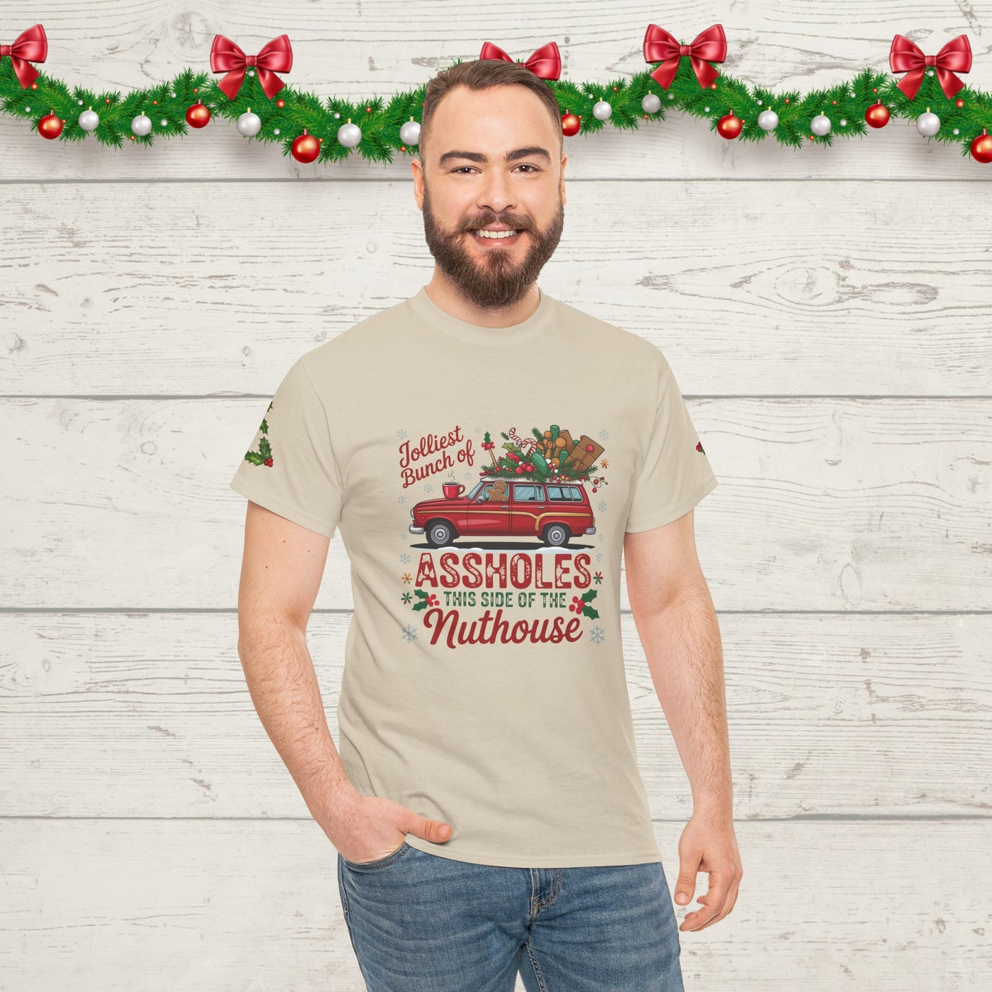 Christmas Naughty List T‑Shirt — "Jolliest Bunch of Assholes This Side of the Nuthouse" Holiday Tee