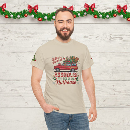 Christmas Naughty List T‑Shirt — "Jolliest Bunch of Assholes This Side of the Nuthouse" Holiday Tee