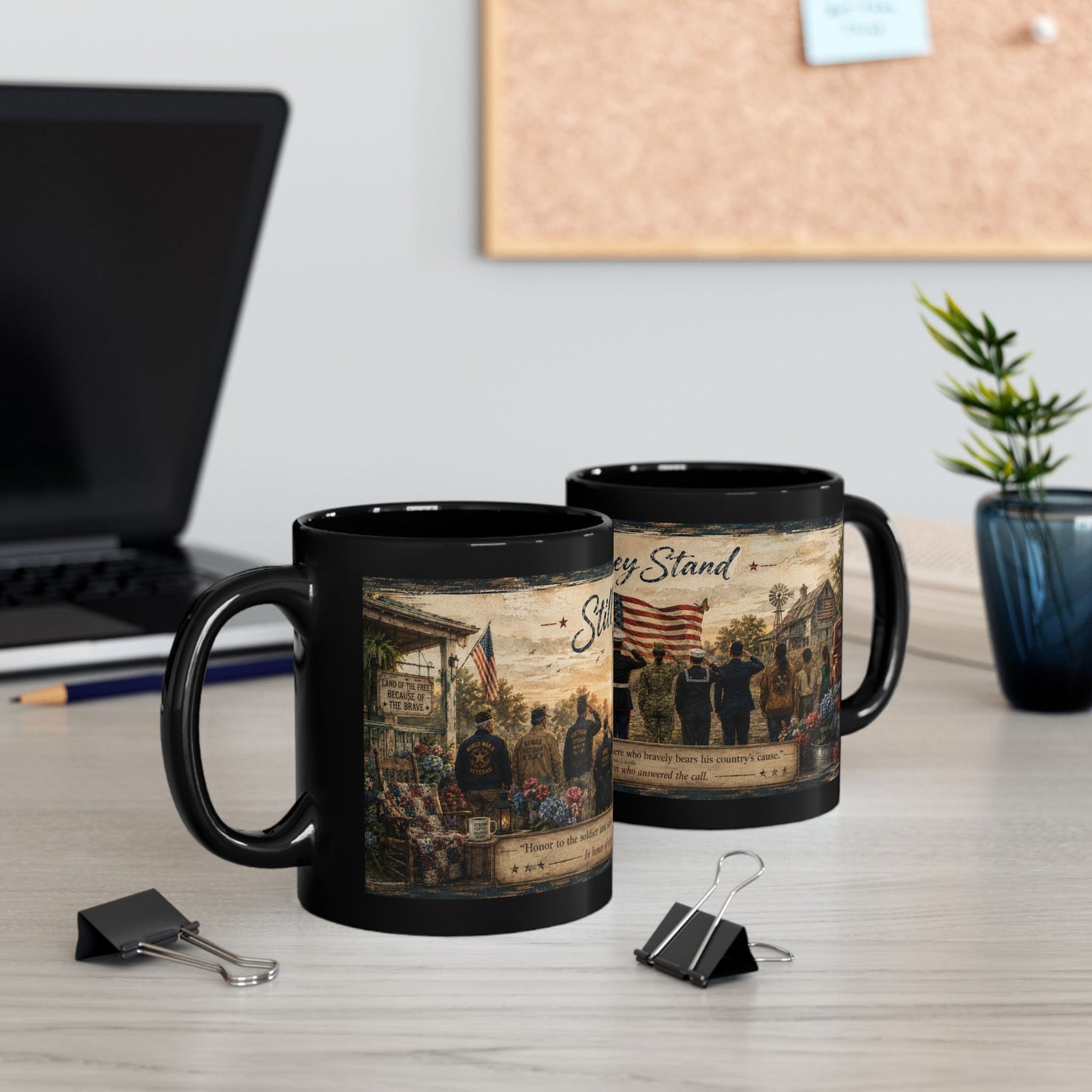 Still They Stand Mug — Patriotic Veteran Tribute Coffee Mug