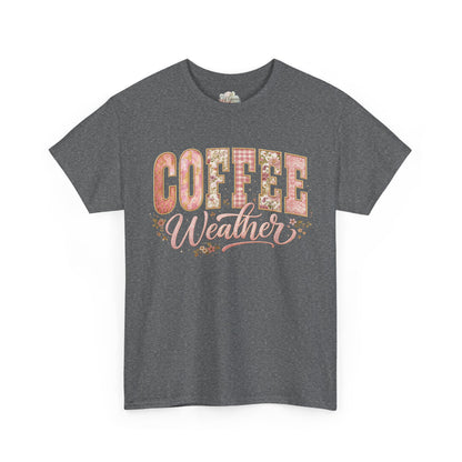Coffee Weather T-Shirt — Cozy Coffee Lovers Tee (S-5X)