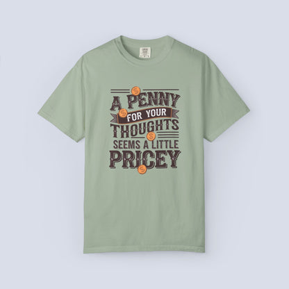 A Penny For Your Thoughts Tee — Funny Vintage Coin Quote T-Shirt