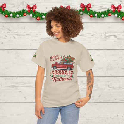 Christmas Naughty List T‑Shirt — "Jolliest Bunch of Assholes This Side of the Nuthouse" Holiday Tee