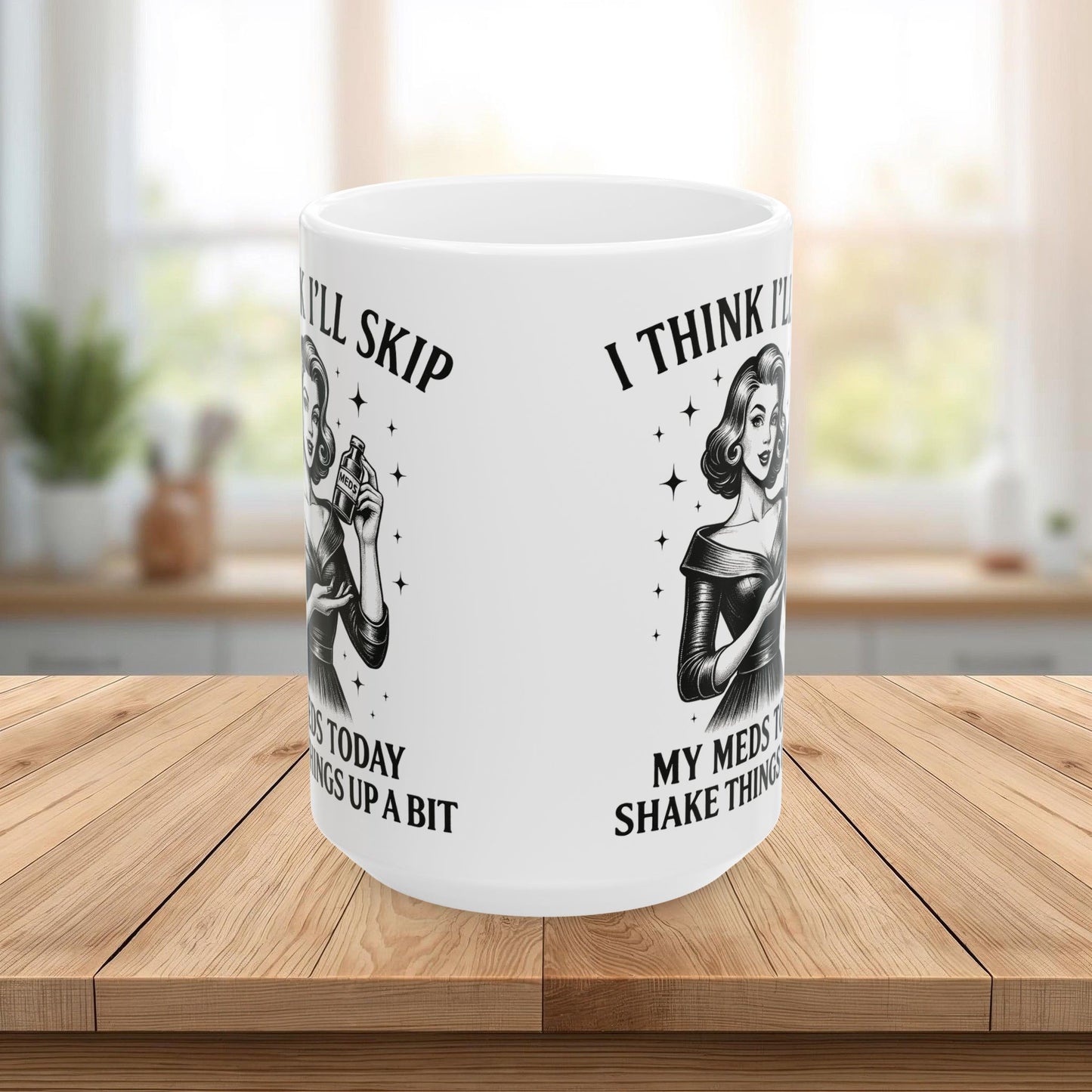 Vintage Sarcasm Ceramic Mug – Retro Humor Black & White Coffee Cup (11oz, 15oz)
