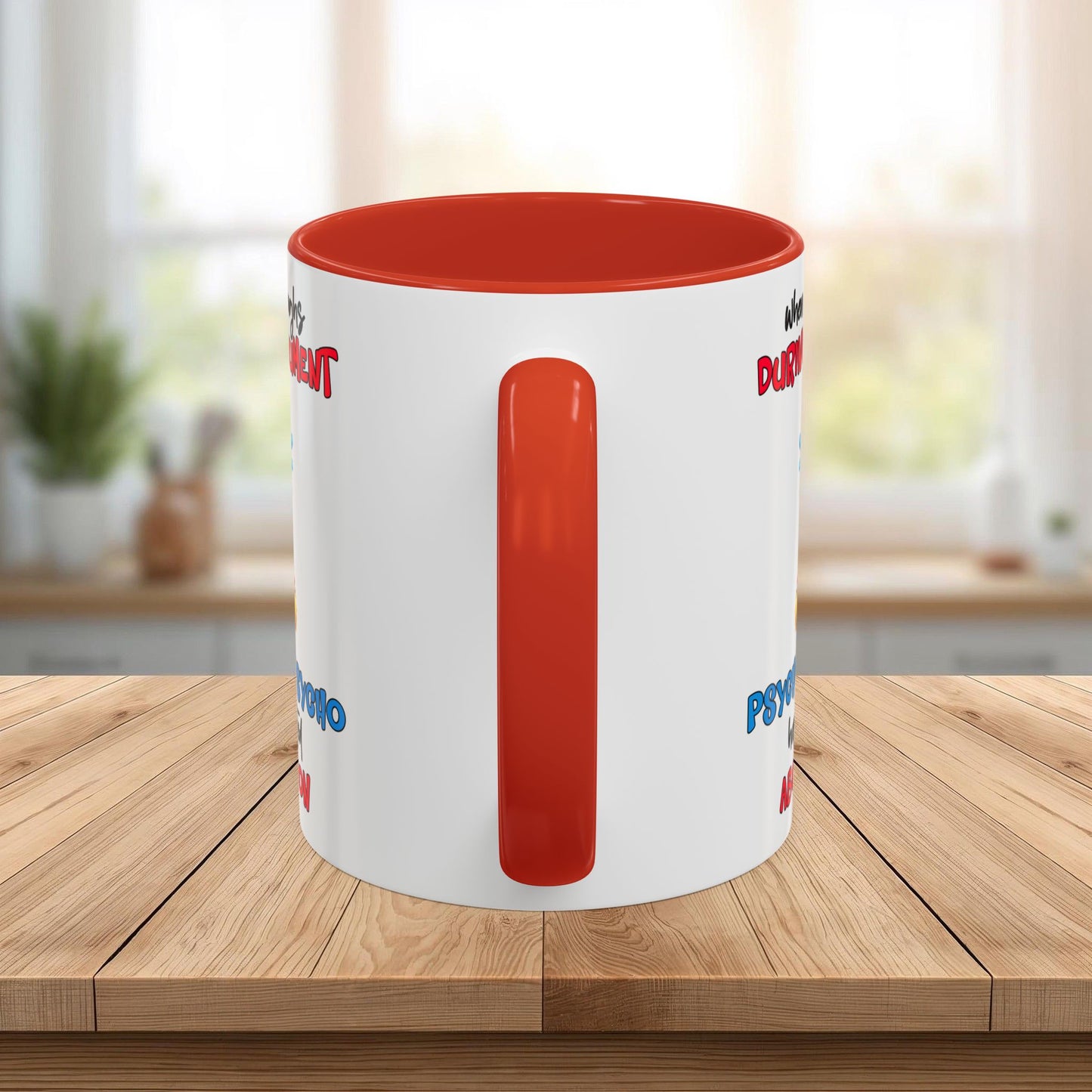 Coffee Mug — Funny Duck Design "When a Woman Laughs During an Argument"