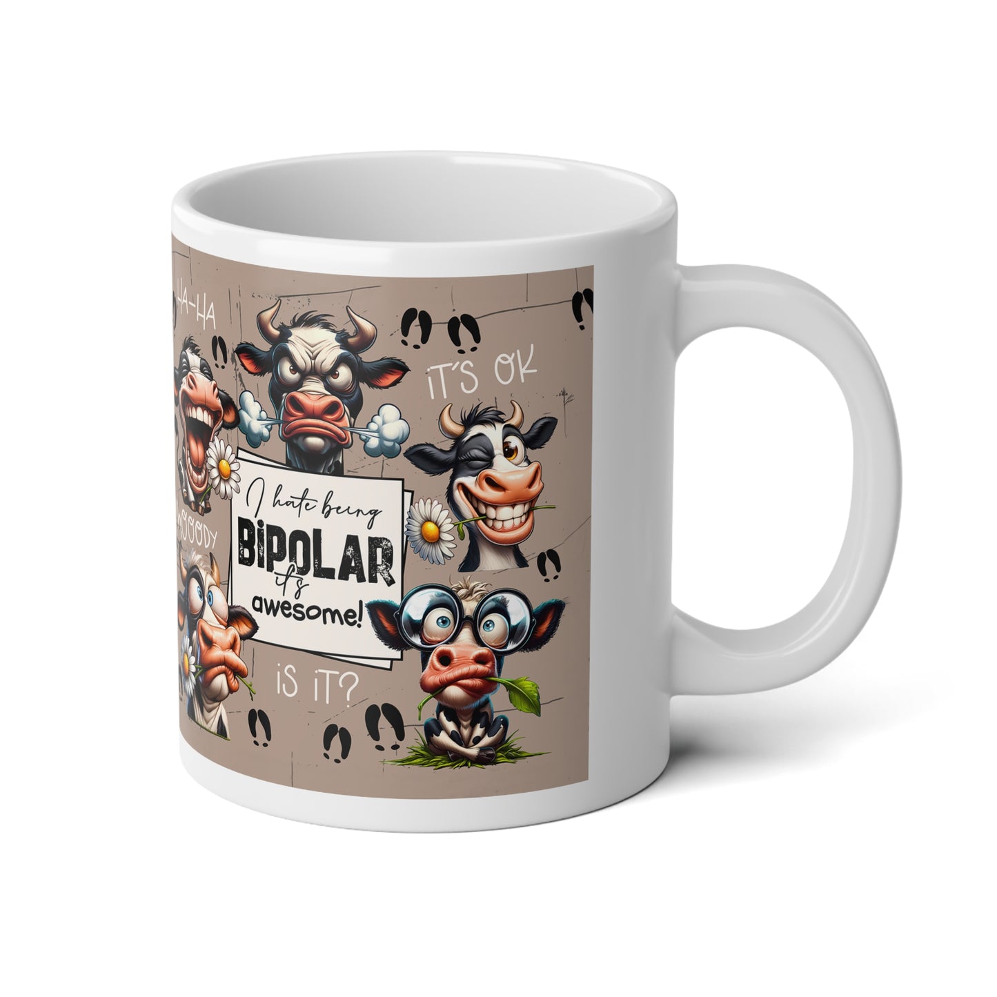 Funny Mental Health Jumbo Mug — 20oz Inspirational Coffee Cup