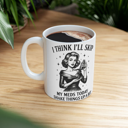Vintage Sarcasm Ceramic Mug – Retro Humor Black & White Coffee Cup (11oz, 15oz)