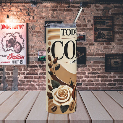 Today’s Vibe: Coffee – Lots of Coffee Tumbler | Neutral Floral Coffee Lover 20oz Stainless Steel Tumbler