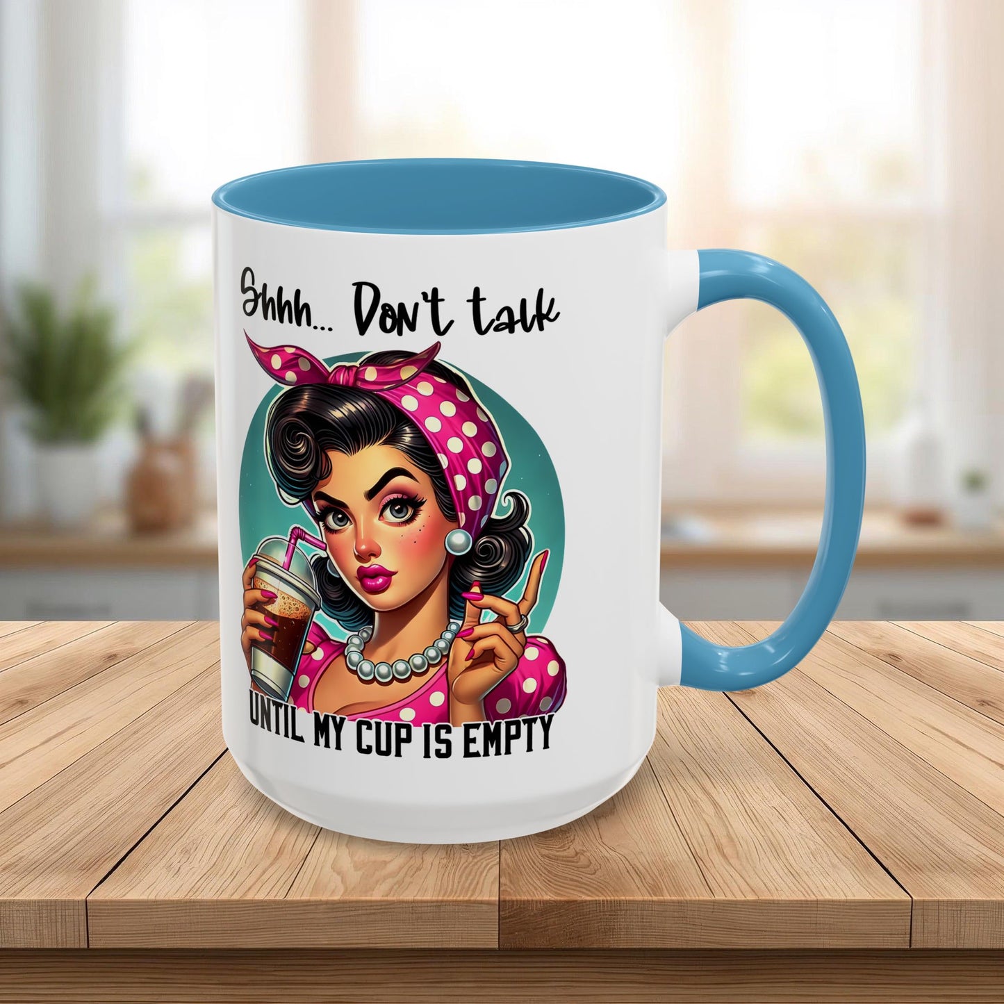 Retro Pin-Up “Shhh… Don’t Talk Until My Cup Is Empty” Funny Ceramic Coffee Mug