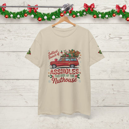 Christmas Naughty List T‑Shirt — "Jolliest Bunch of Assholes This Side of the Nuthouse" Holiday Tee