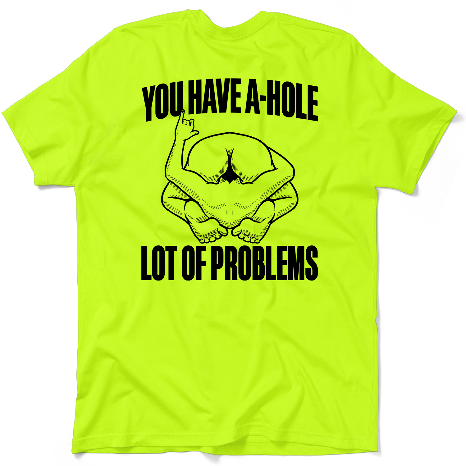 A Hole - Safety - Hi VisT-Shirt