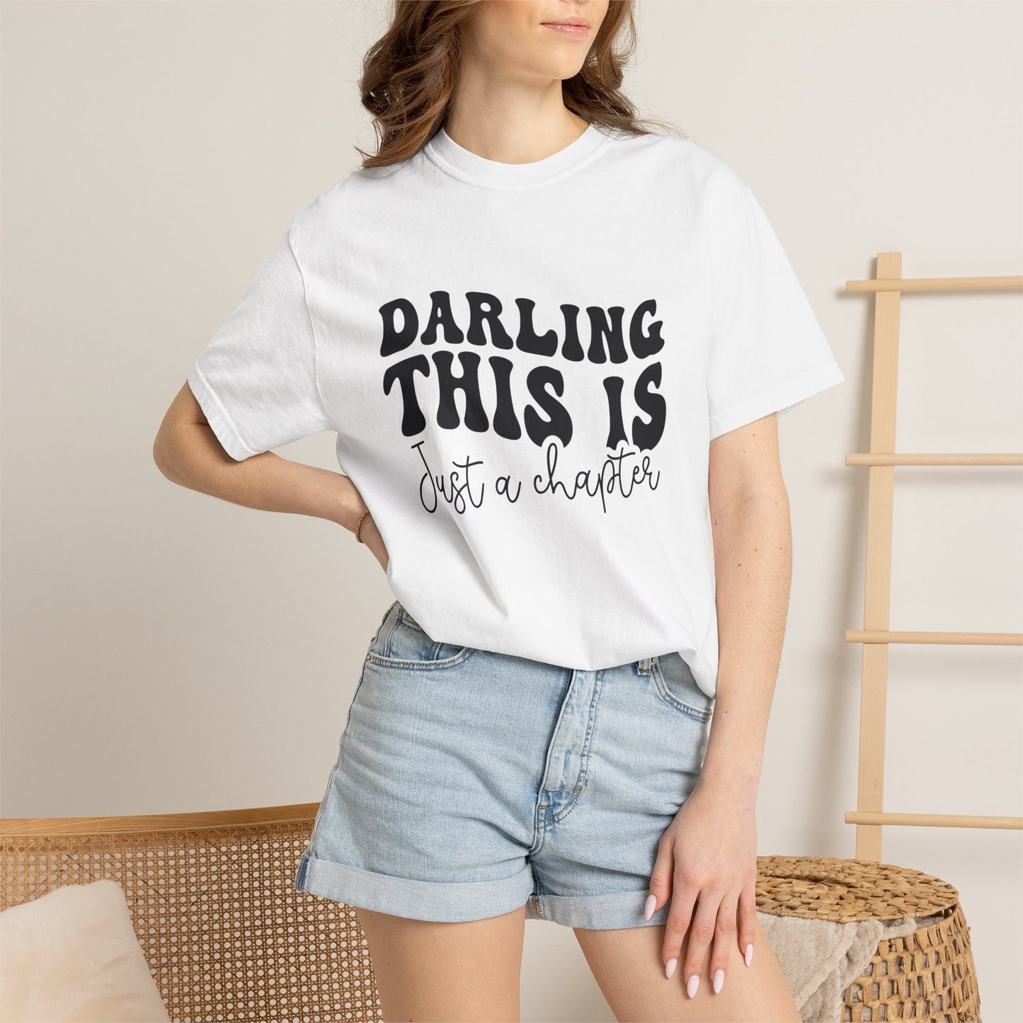 Darling This Is Just a Chapter Shirt + Not the Whole Story Tee | Inspirational Quote T-Shirt | Comfort Colors 1717 Graphic Tee | Mental Health Gift