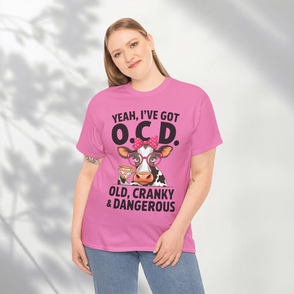 Yeah I’ve Got O.C.D. Old Cranky & Dangerous Cow T-Shirt | Funny Farm Humor Graphic Tee | Gildan 5000