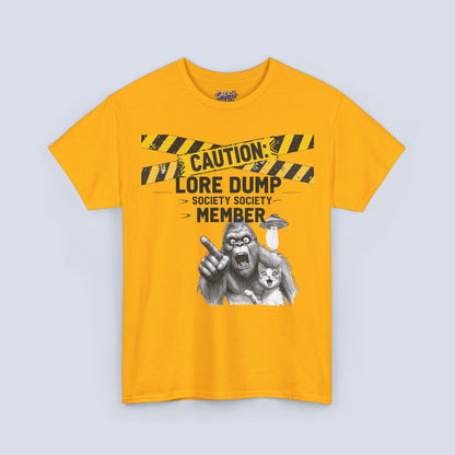 Caution: Lore Dump Society Member T-Shirt – Funny Fandom Graphic Tee