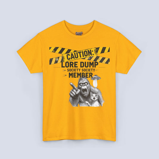 Caution: Lore Dump Society Member T-Shirt – Funny Fandom Graphic Tee