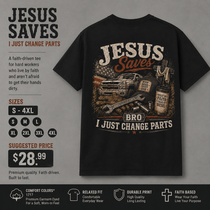 Jesus Saves Bro I Just Change Parts Shirt | Christian Mechanic Shirt | Blue Collar Faith Tee | Comfort Colors 1717 Graphic Tee
