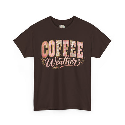 Coffee Weather T-Shirt — Cozy Coffee Lovers Tee (S-5X)