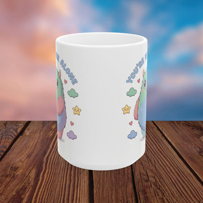 You’re Never Alone Mug – Cute Comfort Creature Ceramic Mug, Encouraging Gift Cup