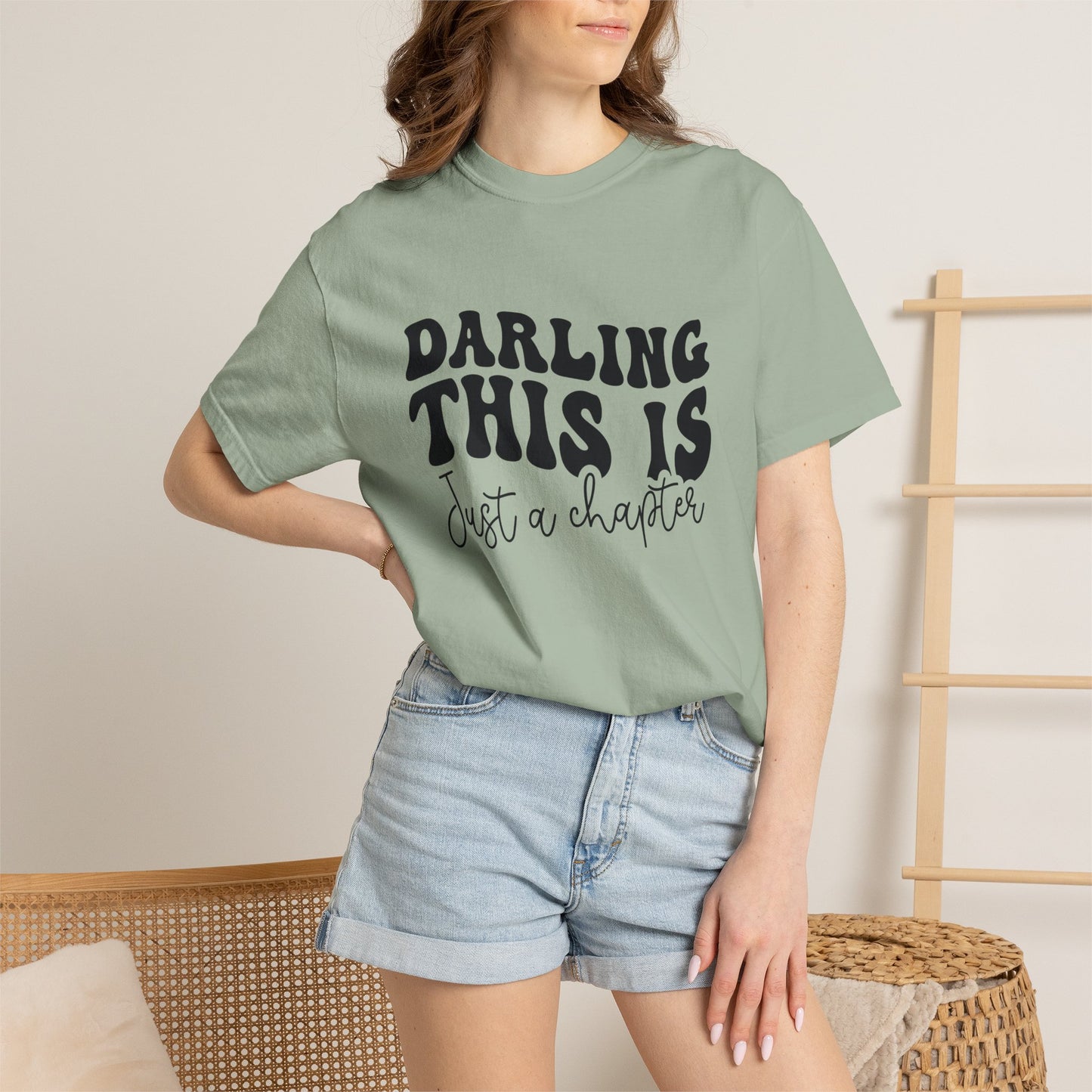 Darling This Is Just a Chapter Shirt + Not the Whole Story Tee | Inspirational Quote T-Shirt | Comfort Colors 1717 Graphic Tee | Mental Health Gift