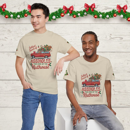 Christmas Naughty List T‑Shirt — "Jolliest Bunch of Assholes This Side of the Nuthouse" Holiday Tee