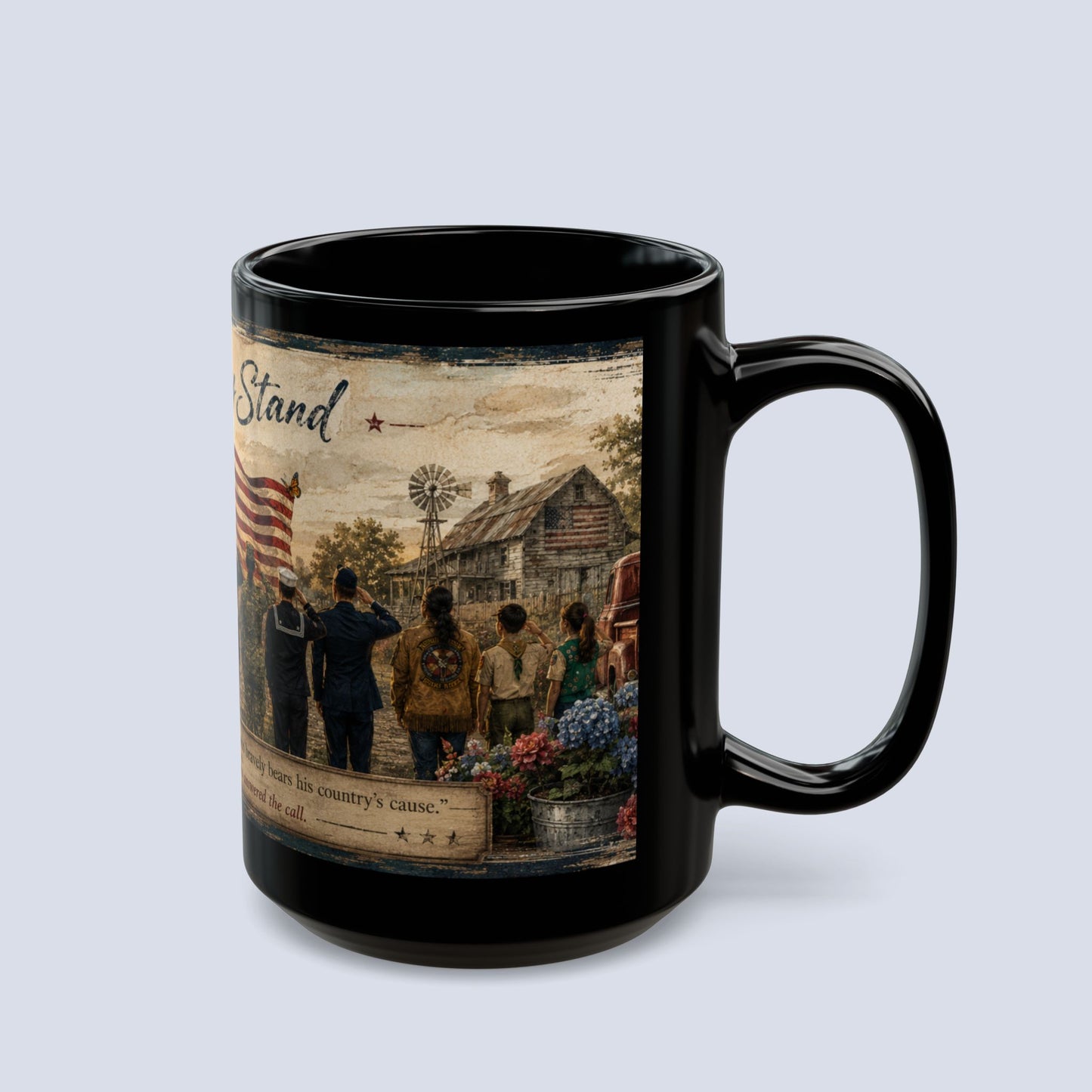 Still They Stand Mug — Patriotic Veteran Tribute Coffee Mug