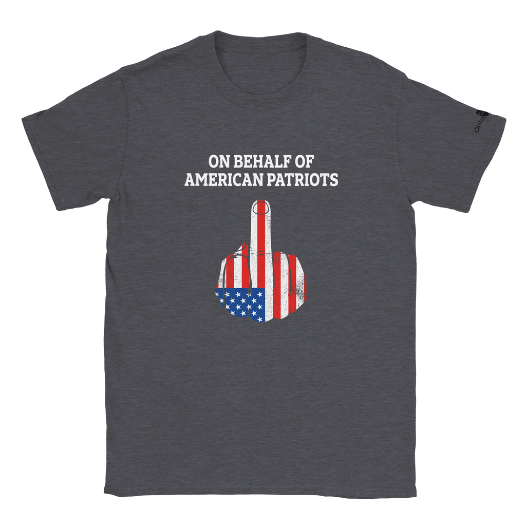 American Patriot 1-Finger Salute – Only Dads T-Shirt