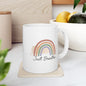Inspirational Rainbow Ceramic Mug — "Just Breathe" Coffee Cup, Gift Mug  (11oz/15oz)
