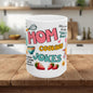 Mom Cooking Jokes Ceramic Mug — Funny Kitchen Mom Gift/ Gift Mug (11oz & 15oz)