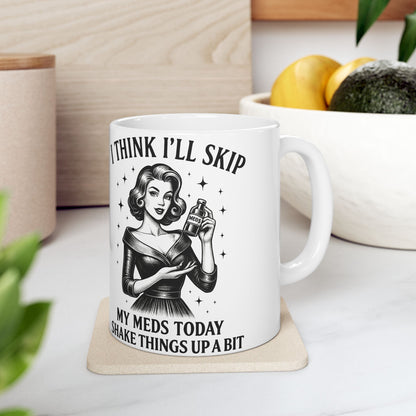 Vintage Sarcasm Ceramic Mug – Retro Humor Black & White Coffee Cup (11oz, 15oz)