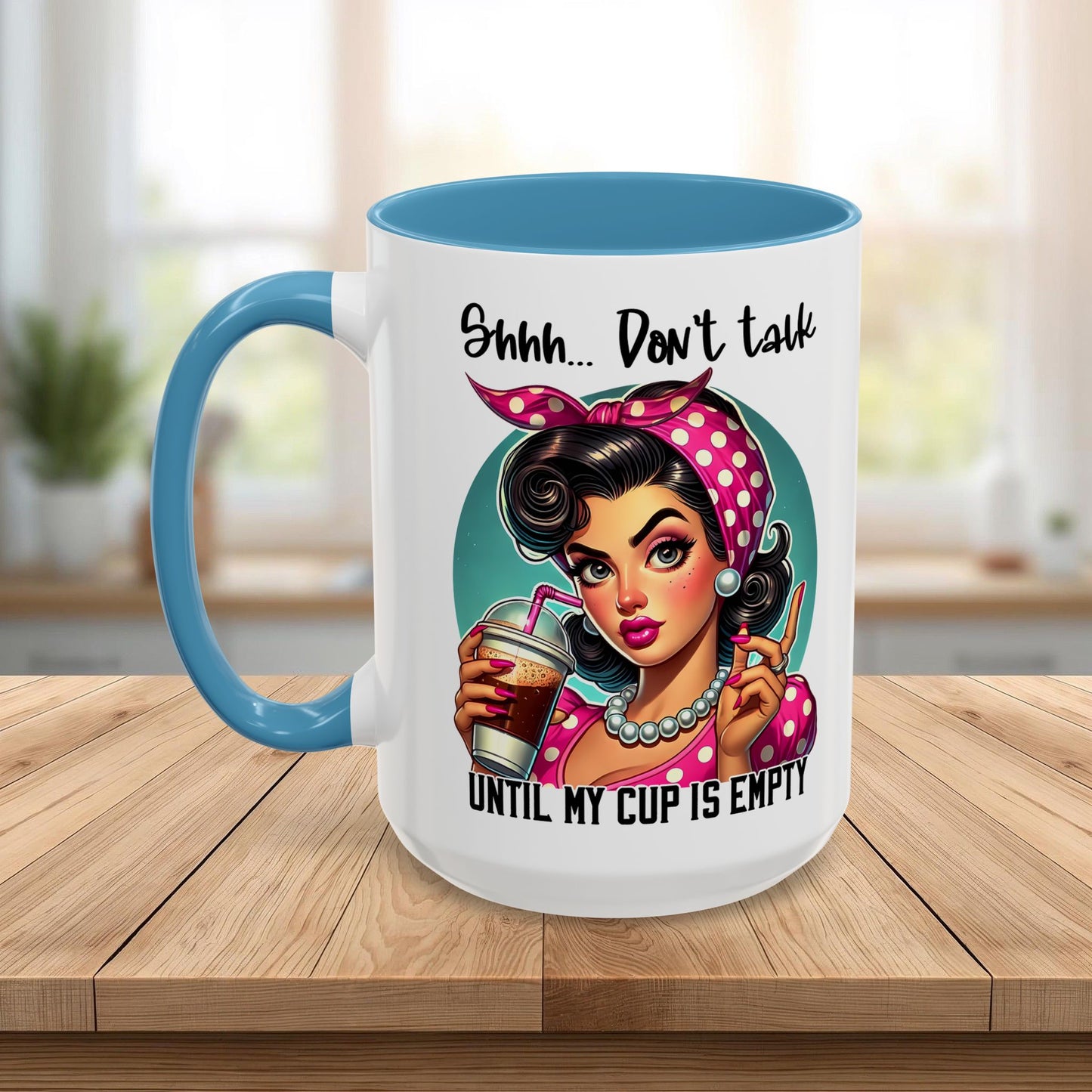 Retro Pin-Up “Shhh… Don’t Talk Until My Cup Is Empty” Funny Ceramic Coffee Mug