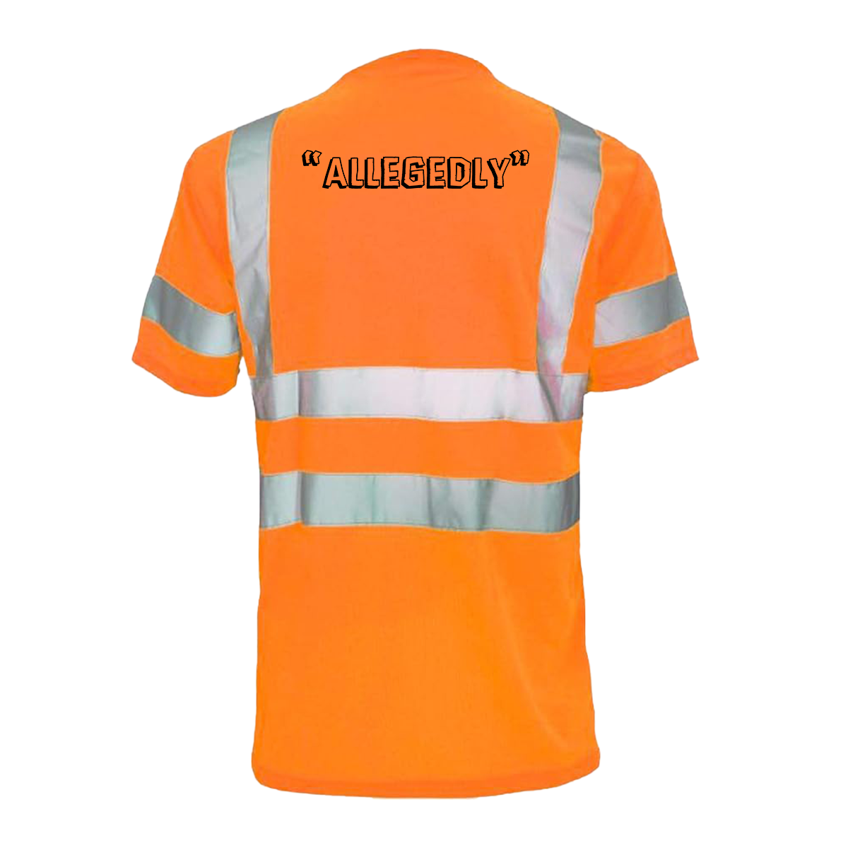 Allegedly - Reflective Safety T-Shirt
