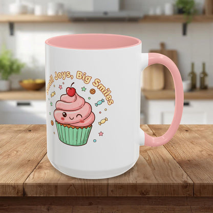 Cupcake Mug - "Small Joys, Big Smiles" Cute Kawaii Accent Coffee Mug/ Gift Mug (11/15oz)