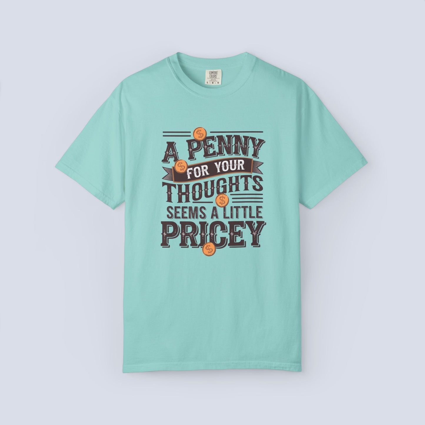 A Penny For Your Thoughts Tee — Funny Vintage Coin Quote T-Shirt