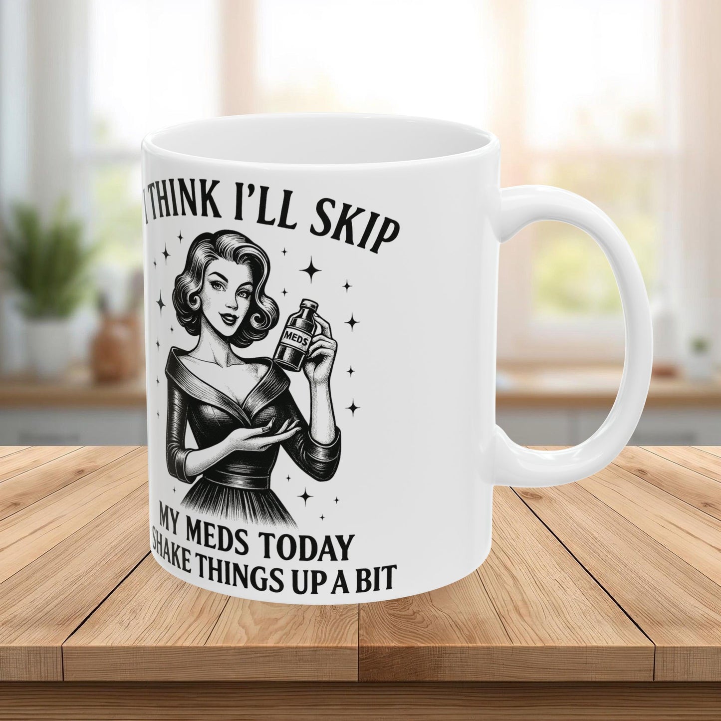 Vintage Sarcasm Ceramic Mug – Retro Humor Black & White Coffee Cup (11oz, 15oz)
