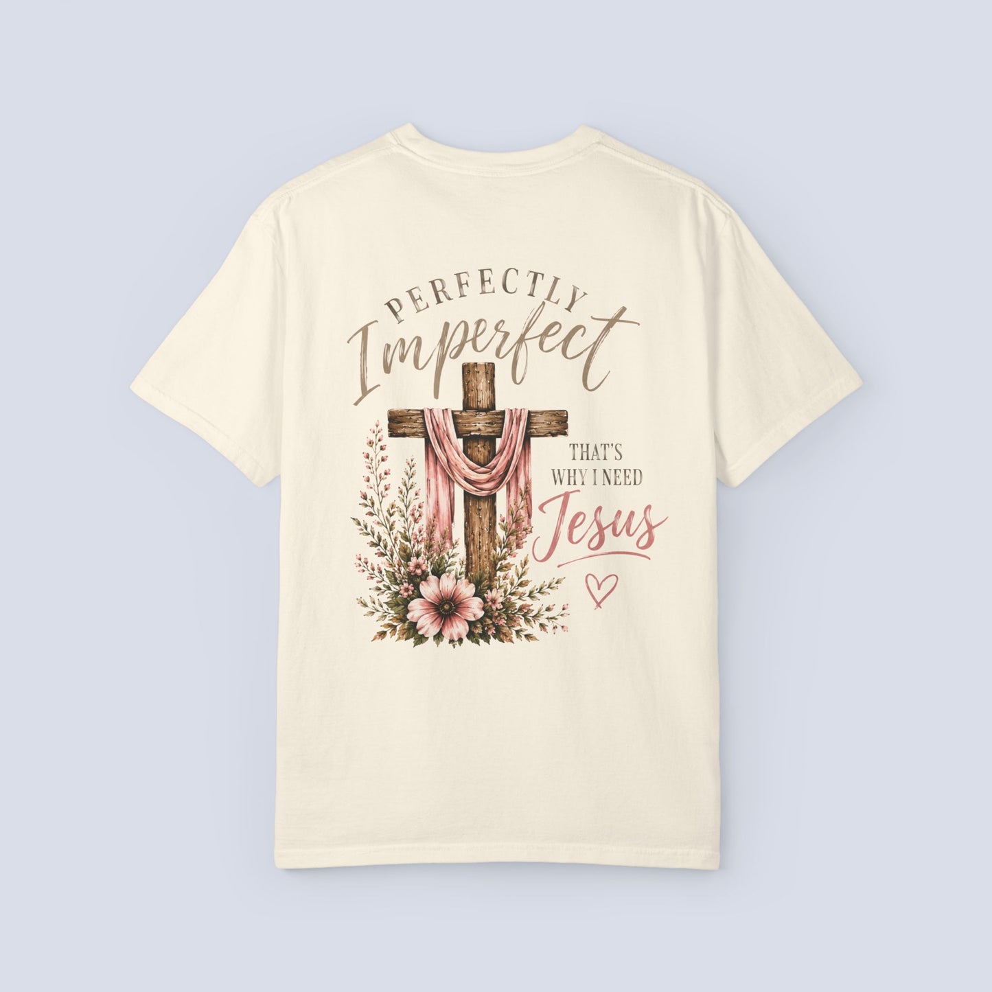 Perfectly Imperfect Jesus T-Shirt