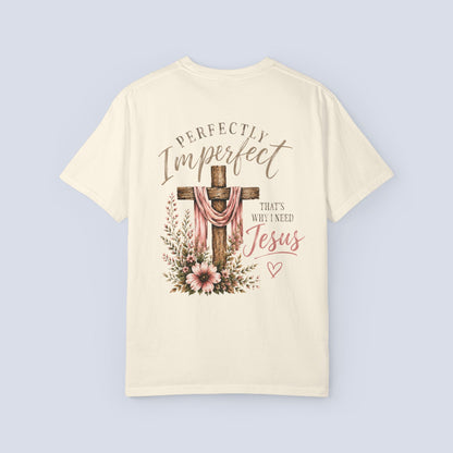 Perfectly Imperfect Jesus T-Shirt