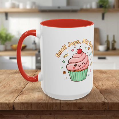 Cupcake Mug - "Small Joys, Big Smiles" Cute Kawaii Accent Coffee Mug/ Gift Mug (11/15oz)