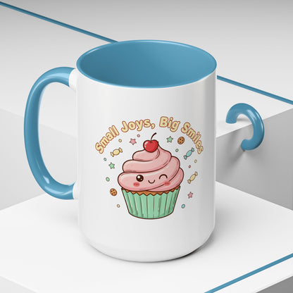 Cupcake Mug - "Small Joys, Big Smiles" Cute Kawaii Accent Coffee Mug/ Gift Mug (11/15oz)