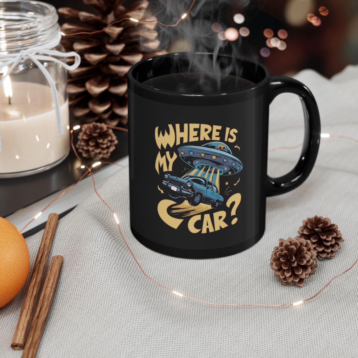 Funny UFO Car Mug – “Where Is My Car?” Alien Abduction Coffee Cup – Retro Sci-Fi Humor Black Ceramic Mug for Car Lovers (11 - 15 oz)