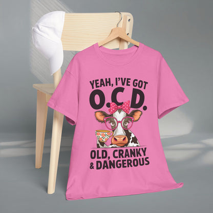 Yeah I’ve Got O.C.D. Old Cranky & Dangerous Cow T-Shirt | Funny Farm Humor Graphic Tee | Gildan 5000