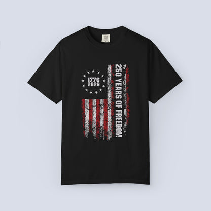 "250 Years of Freedom 1776–2026" Distressed American Flag Patriotic Tee