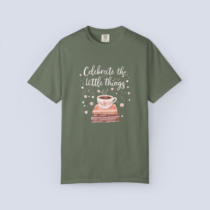 Celebrate the Little Things T-Shirt | Cozy Coffee & Books Graphic Tee | Inspirational Quote Shirt | Gildan 5000