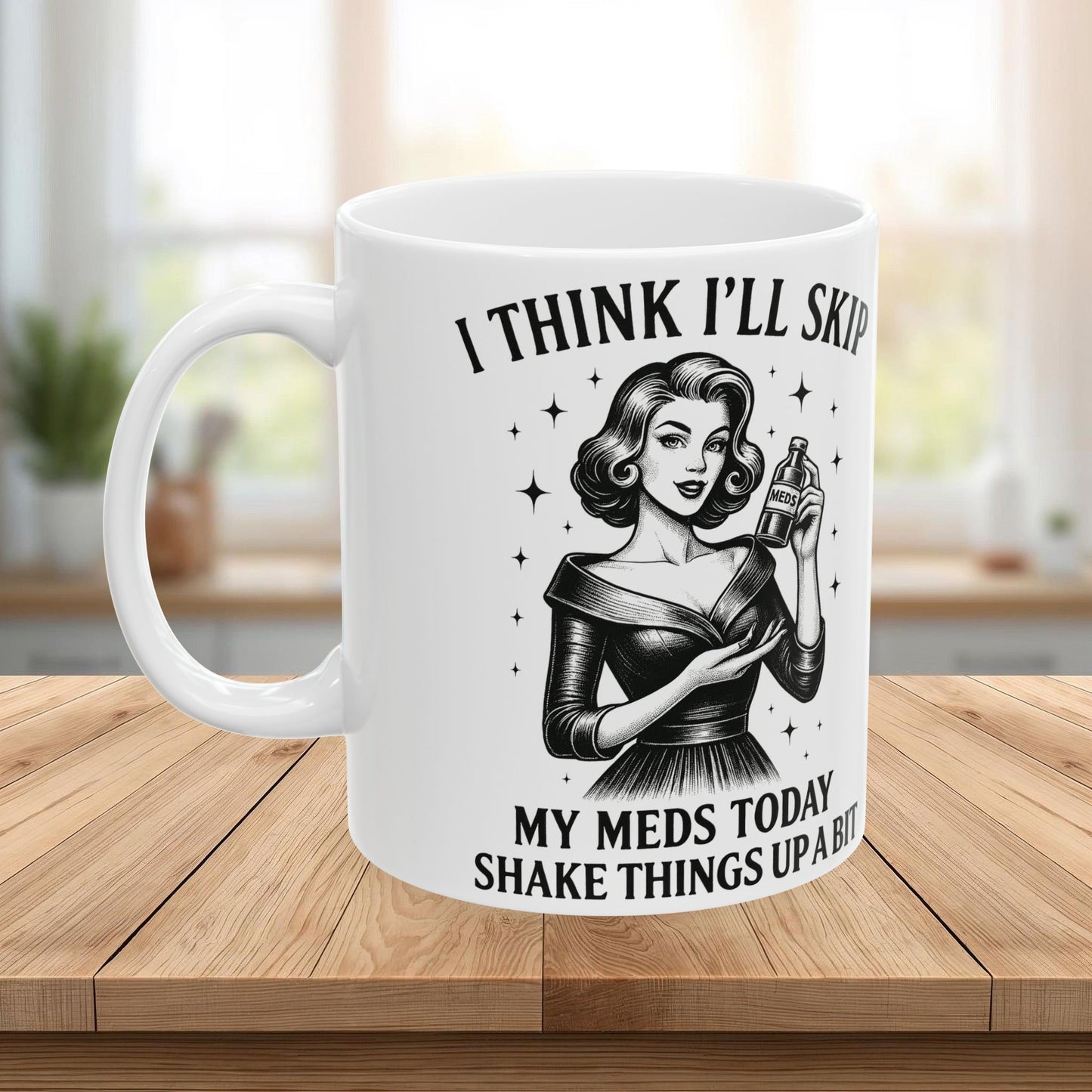Vintage Sarcasm Ceramic Mug – Retro Humor Black & White Coffee Cup (11oz, 15oz)